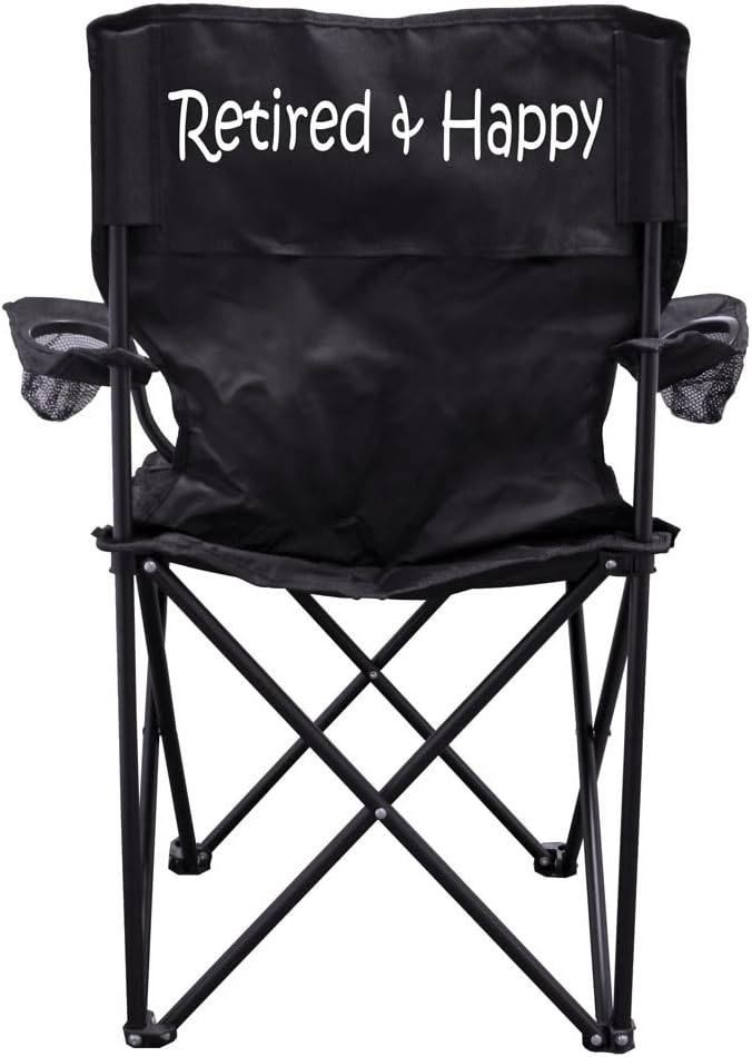 VictoryStore Outdoor Camping Chair Retired and Happy Camping Chair with Carry Bag